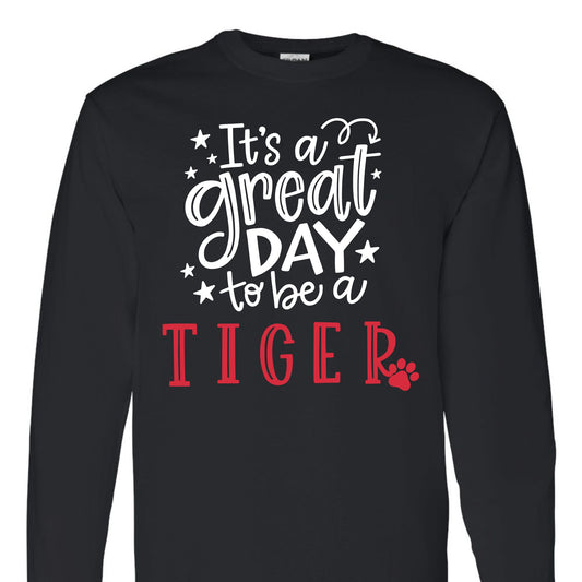 It's a Great Day to be a Tiger Apparel