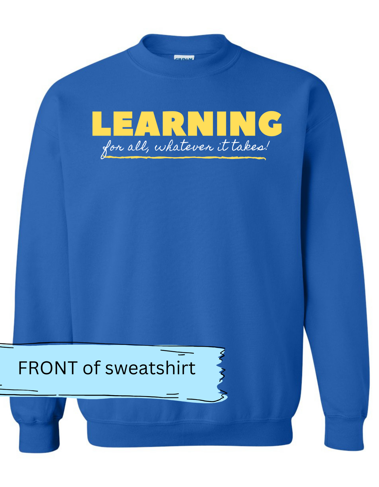 2024 LES Learning for All Sweatshirt
