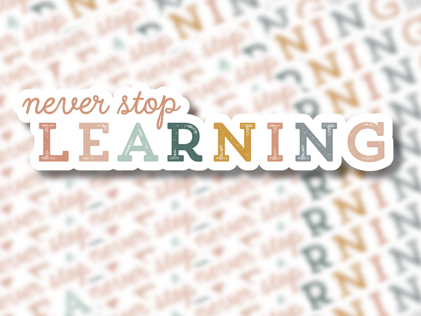 Never Stop Learning Sticker