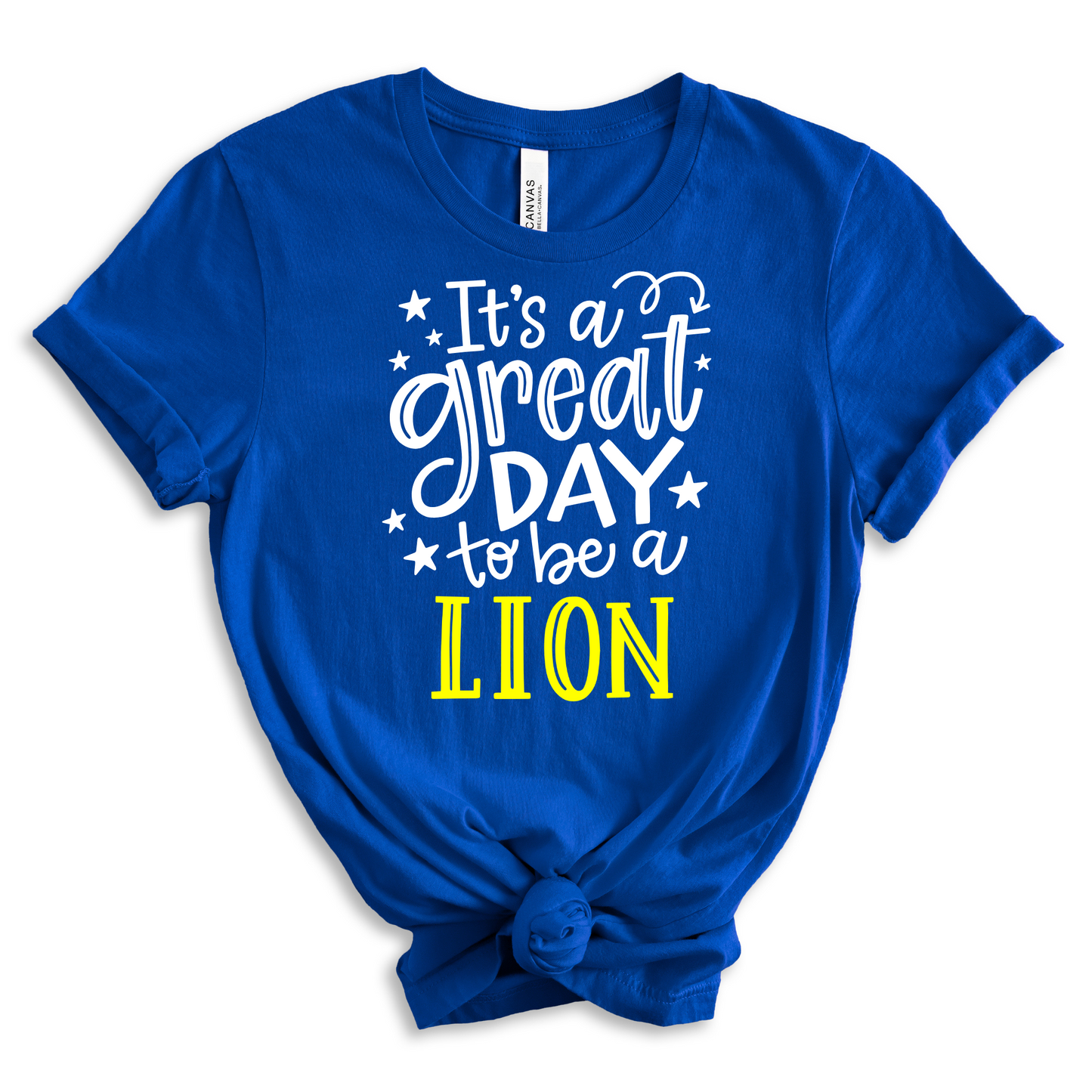 It's a Great Day to be a LION tee