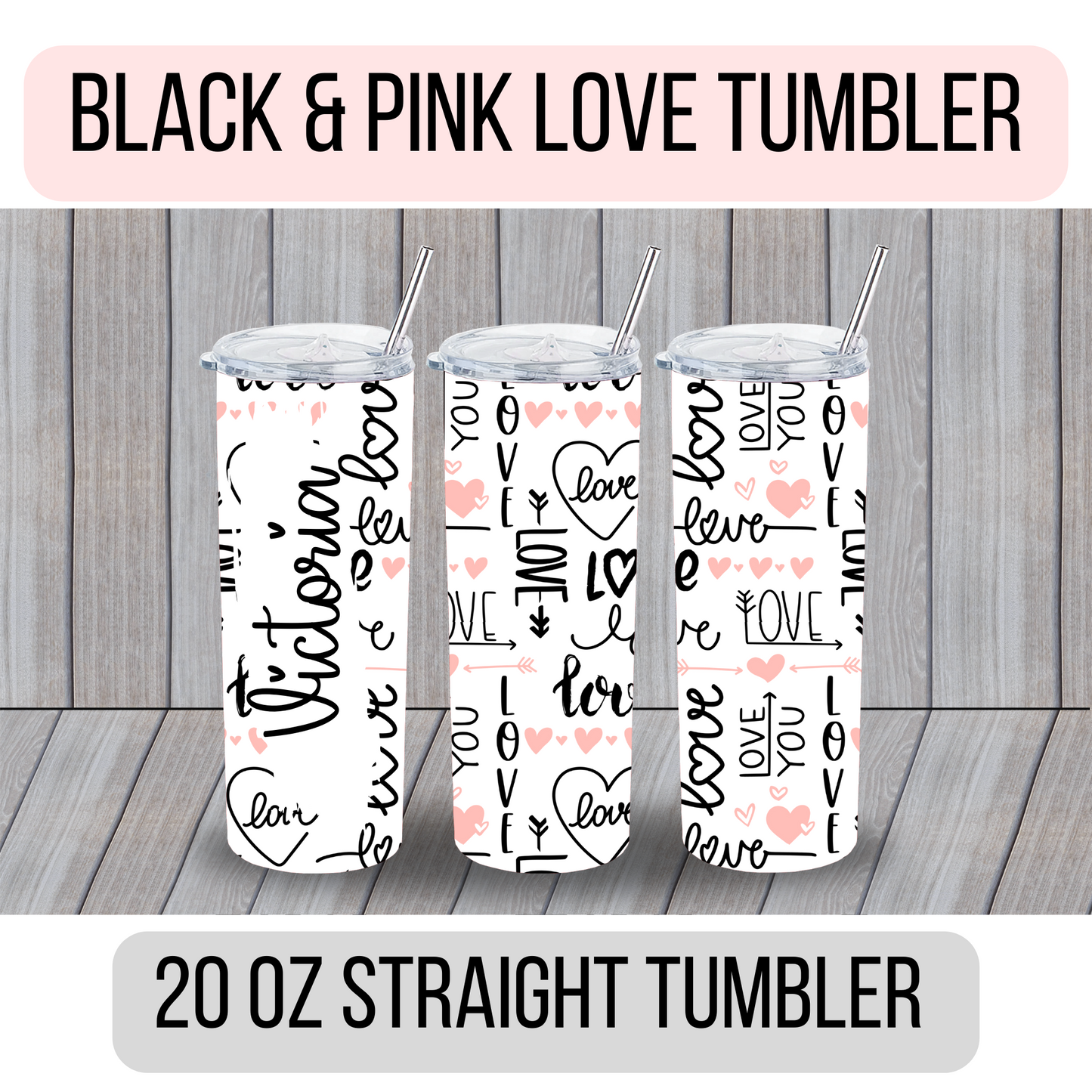 Black and Pink LOVE Tumbler - MariROsa Craft Shop