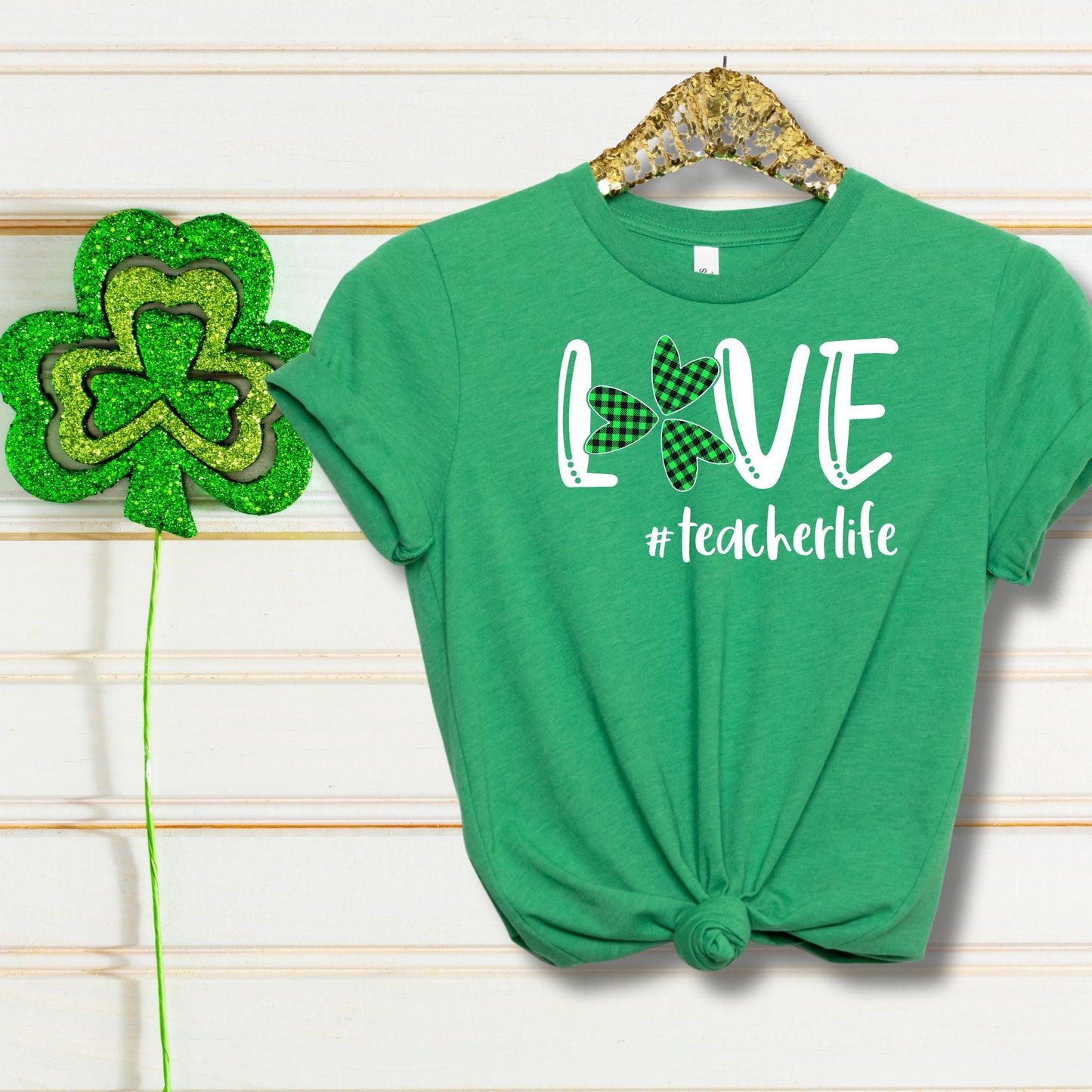 Love #teacherlife Shamrock Tee