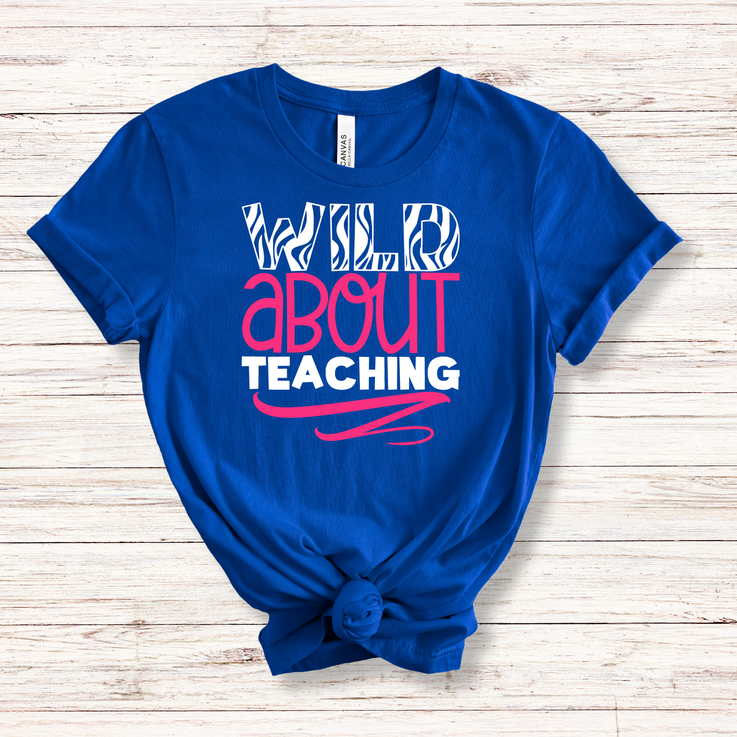 Wild About Teaching Tee