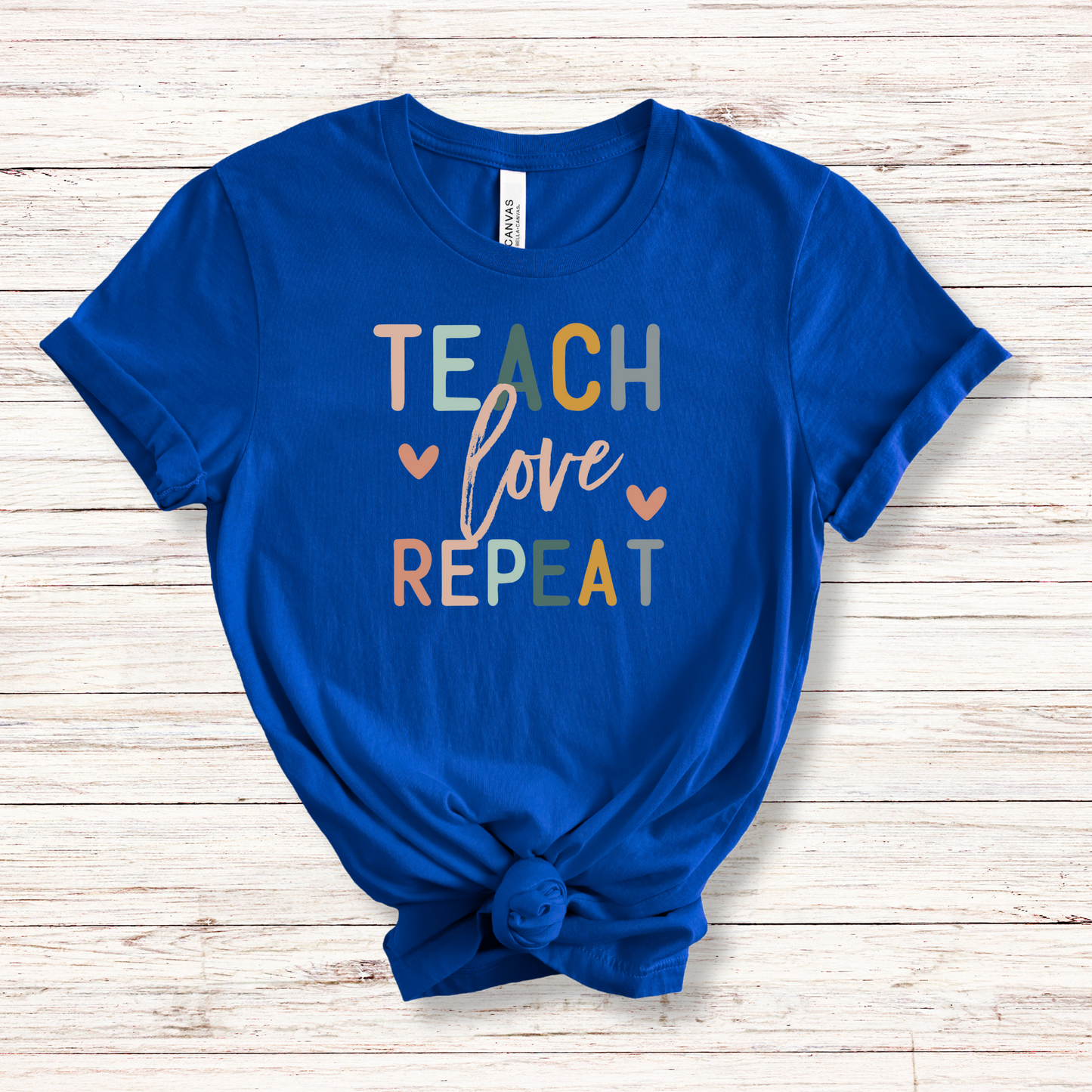 Teach Love Repeat Tee