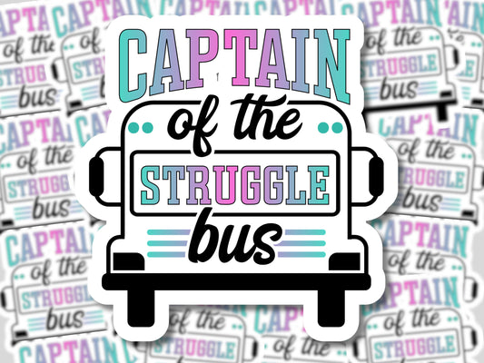 Captain of the Struggle Bus Sticker - MariROsa Craft Shop