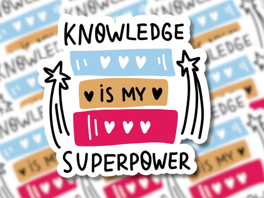 Knowledge is my Superpower Sticker
