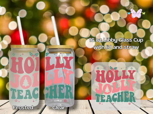 Holly Jolly Teacher Libby Glass - MariROsa Craft Shop