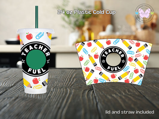 Teacher Fuel Cold Cup - MariROsa Craft Shop