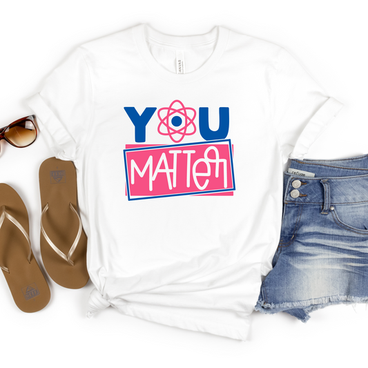 You Matter Tee