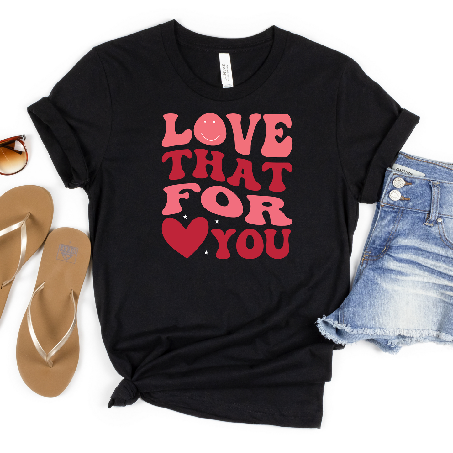 Love That For You Shirt - MariROsa Craft Shop