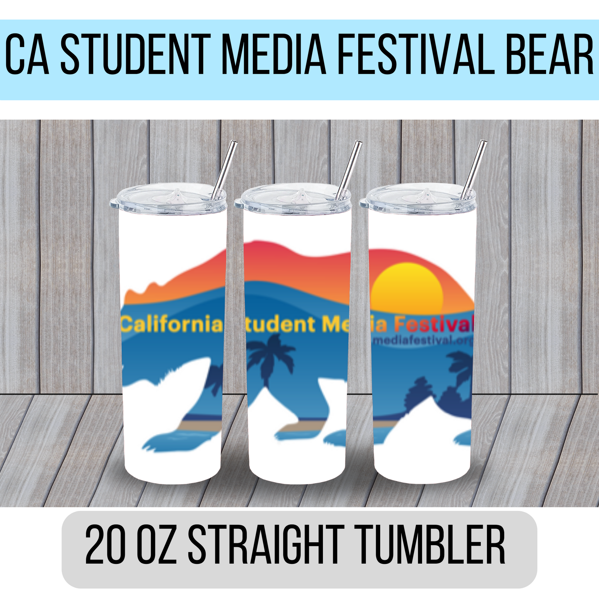 California Student Media Festival Bear Tumbler - MariROsa Craft Shop