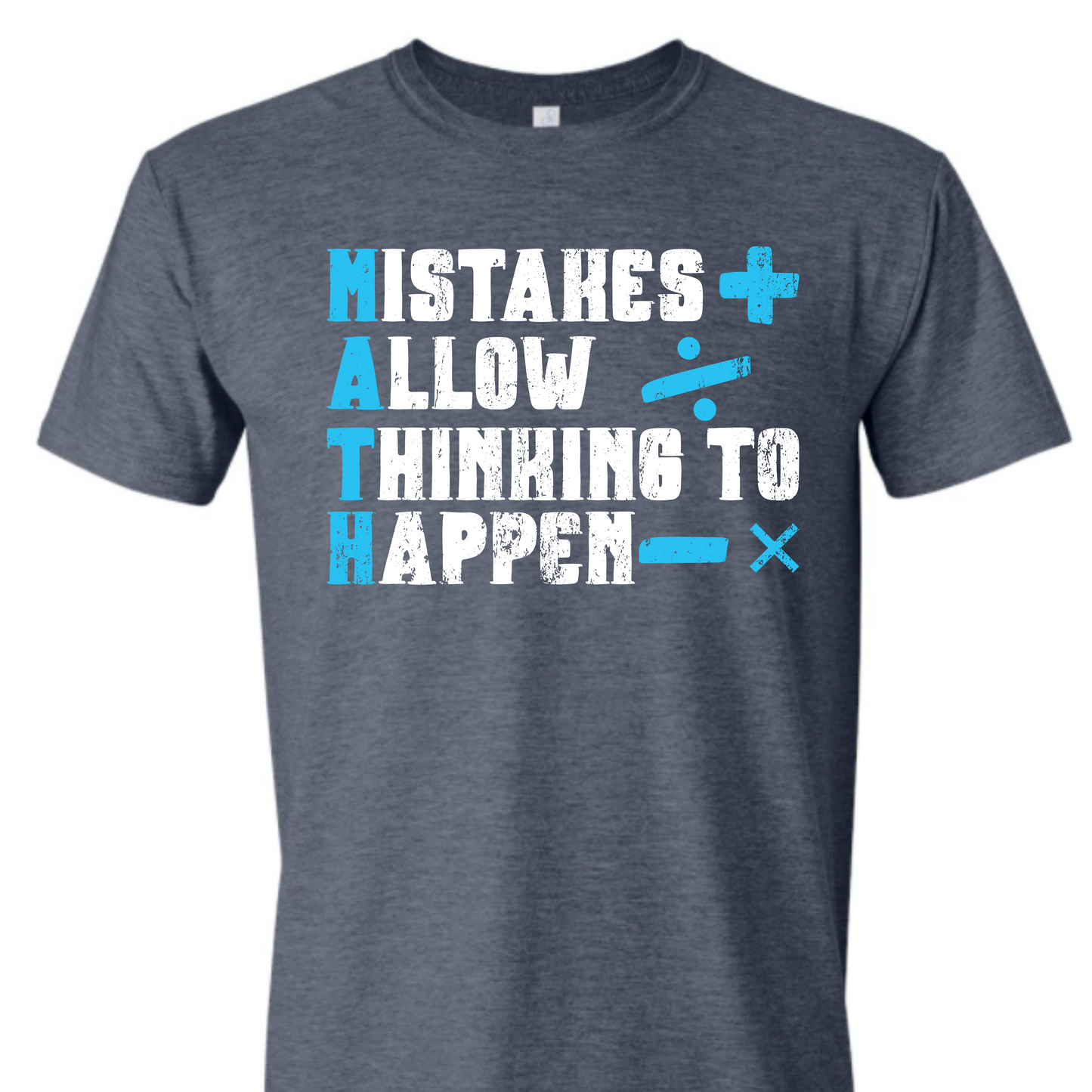 Mistakes Allow Thinking to Happen Tee - MariROsa Craft Shop