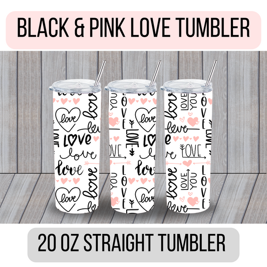 Black and Pink LOVE Tumbler - MariROsa Craft Shop