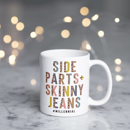 Side Parts + Skinny Jeans #Millennial Mug - MariROsa Craft Shop